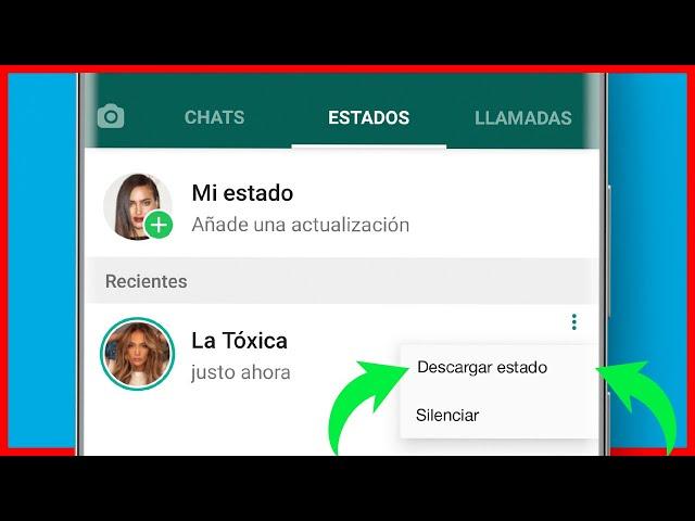 Cómo DESCARGAR LOS ESTADOS DE WHATSAPP ▷ Haz esto