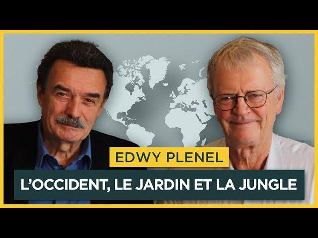 L’Occident , le jardin et la jungle. Avec Edwy Plenel | Entretiens géopo