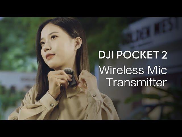 DJI Pocket 2 | How to use Wireless Microphone Transmitter