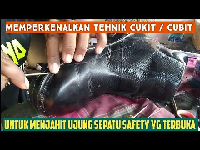 VIDEO CARA MENJAHIT SEPATU SAFETY DENGAN TEHNIK CUBIT ATAU CUKIT