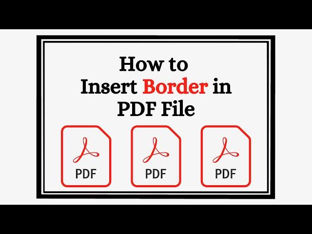 How to Add Border in PDF File | Add Page Border in PDF File | Insert Page Border in PDF File | LWS