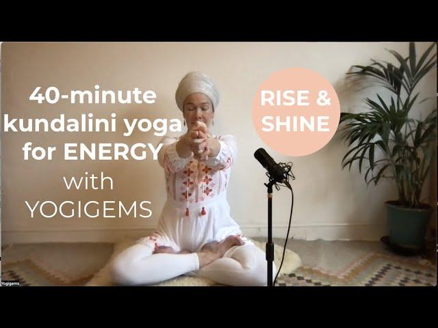 40 minute kundalini yoga for increased energy | MORNING PRACTICE | Yogigems