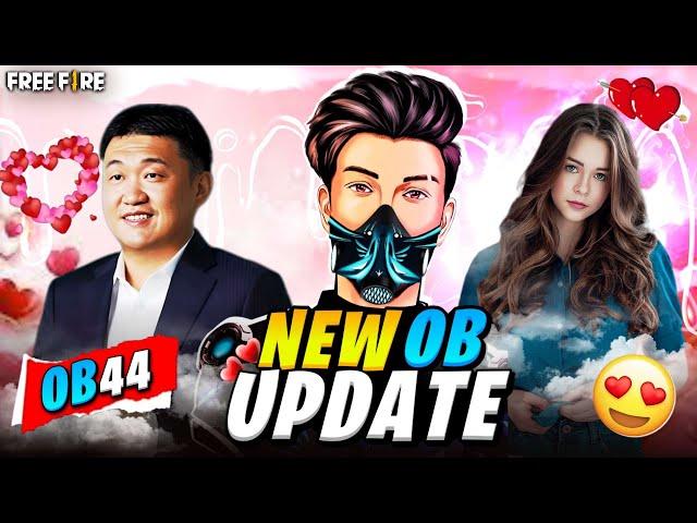 NEW UPDATE OB44 IN FREE FIRE  || GARENA FREE FIRE MAX ||@Skylord69