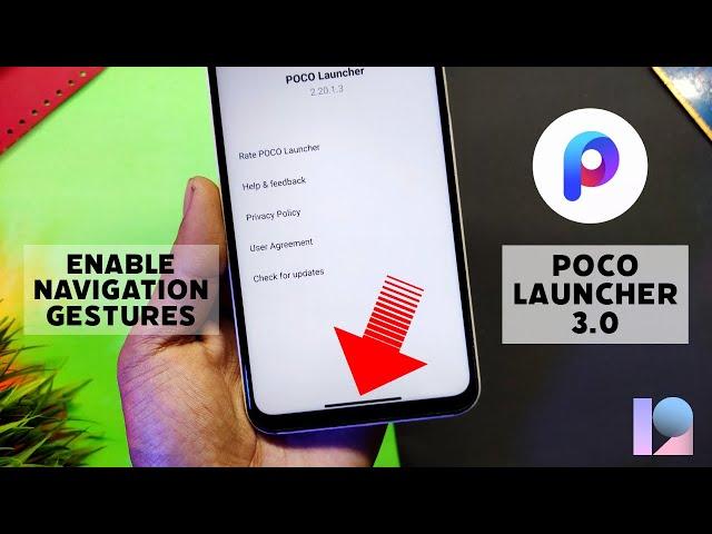 Enable Navigation Gestures Bar On Poco Launcher | Download Poco Launcher 3.0 ?