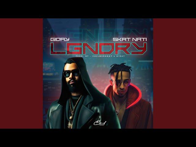 LGNDRY (feat. Skat Nati)