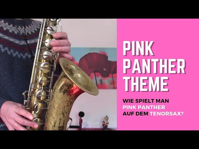 Pink Panther für Tenor Saxophon - DailySax 149