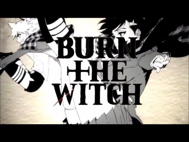 Burn The Witch Anime official trailer