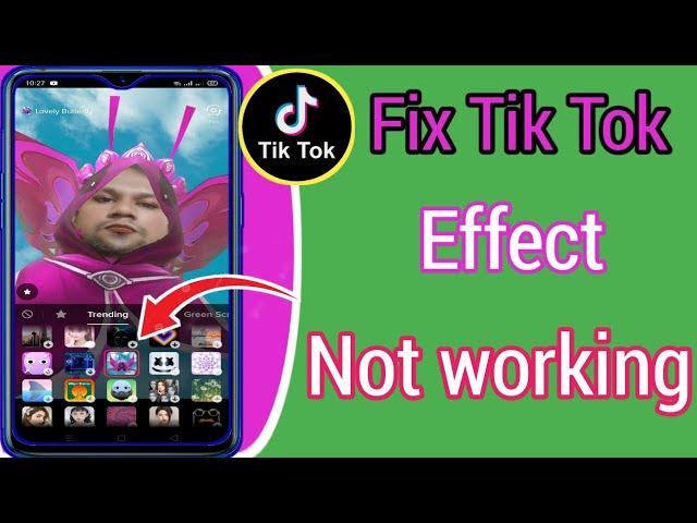 Fix Tiktok Effects Not Working | TikTok filters not showing