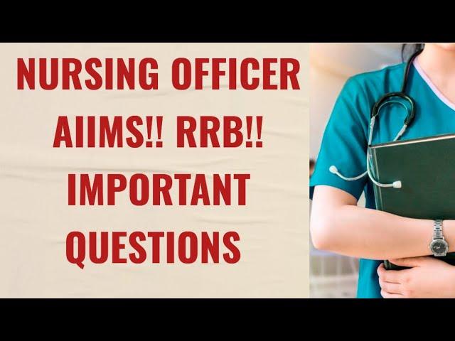 #AIIMS#RRB#nursingexamquestions