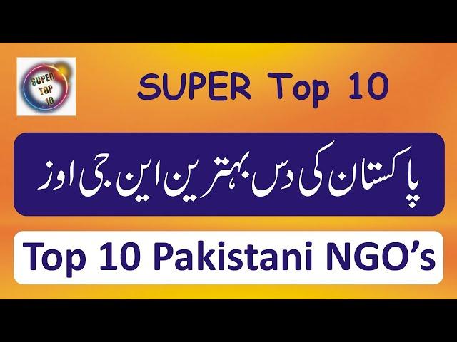 Top 10 Pakistani NGO's