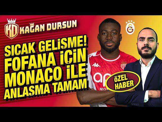 Sıcak gelişme! Fofana için Monaco ile anlaşma tamam | Gökdeniz - Yusuf Demir - Oğuz Aydın denklemi