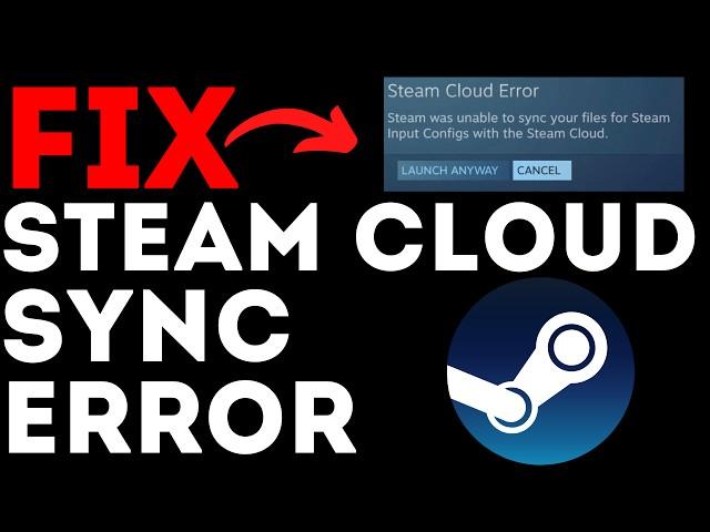 How to Fix Steam Cloud Sync Error -  Fix Steam was Unable to Sync