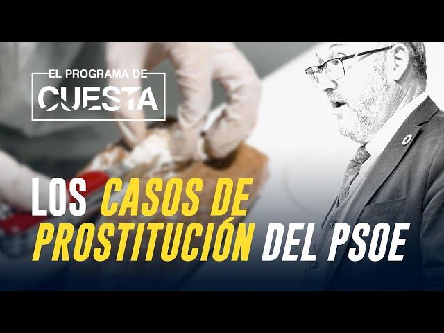 Todos los casos de prostitución del PSOE