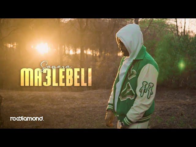 Samara - Ma3lebeli (Official Music Video)