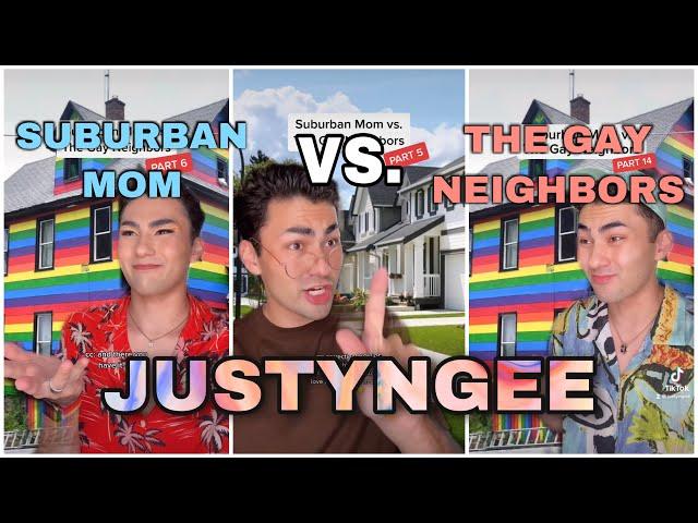 Suburban Mom vs The Gay Neighbors (Full TikTok Series Compilation) | JUSTYNGEE