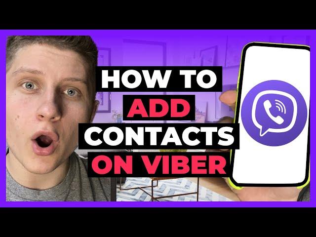 How To Add Contacts on Viber