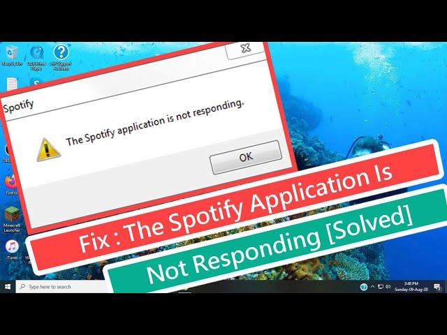 Fix The Spotify Application Is Not Responding [Solved]