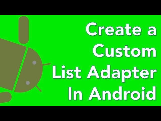 Java Android List Adapter 01 introduction to Adapters