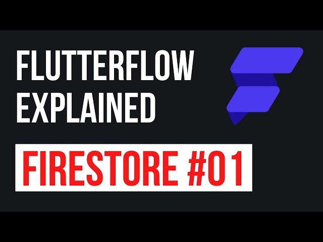 Understandig Firestore | Firestore #1 | FlutterFlow Academy