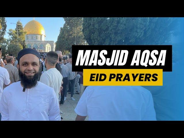Eid Prayers in Masjid Al-Aqsa Vlog 2023