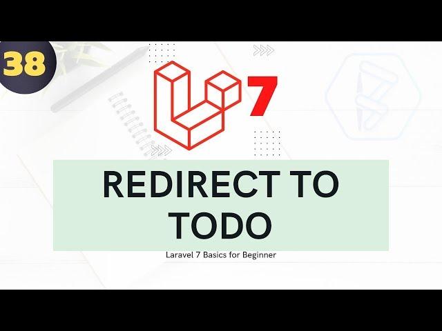 38 Laravel 7 for beginner  - Todo List Mini Project 20 | Redirect To Todo after Login