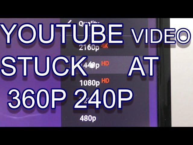 4K & 1080p video uploaded only shows in 360p or 240p in YouTube - How to FIX IT