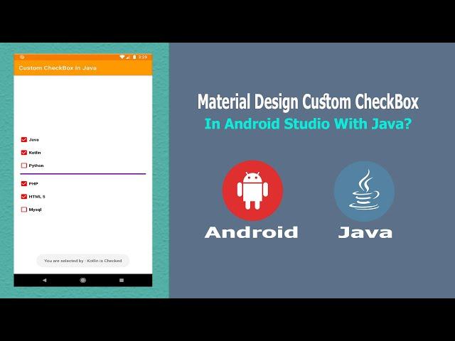 Material Design Custom CheckBox in  Android  Studio With Java