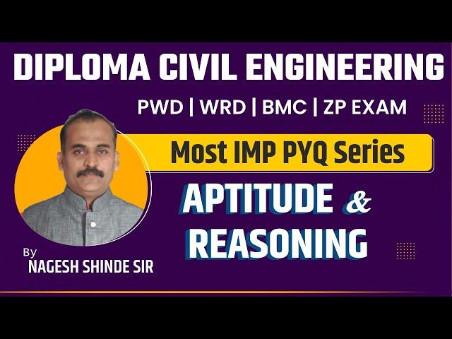 PWD JE Civil Previous Year Questions | PWD Aptitude & Reasoning | WRD BMC ZP Previous Year Questions