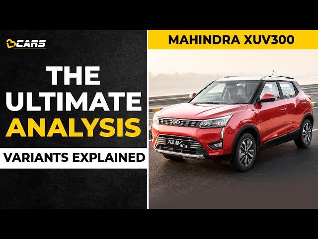 2021 Mahindra XUV300 Variants Explained | W4, W6, W8, W8 Optional | The Ultimate Analysis | February