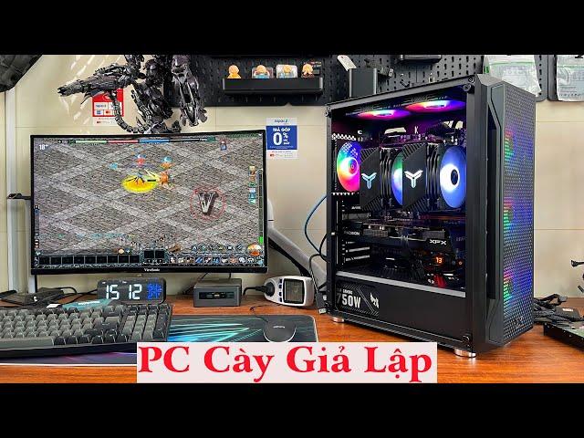 Lên Cấu Hình Pc Tầm 16 Củ Chiến Trên 30 Acc Giả Lập Cho Ae Cày Cuốc