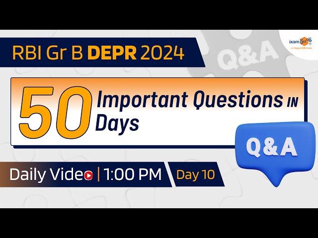 RBI Grade B DEPR 2024 || 50 Important Questions in 50 Days || Day 10