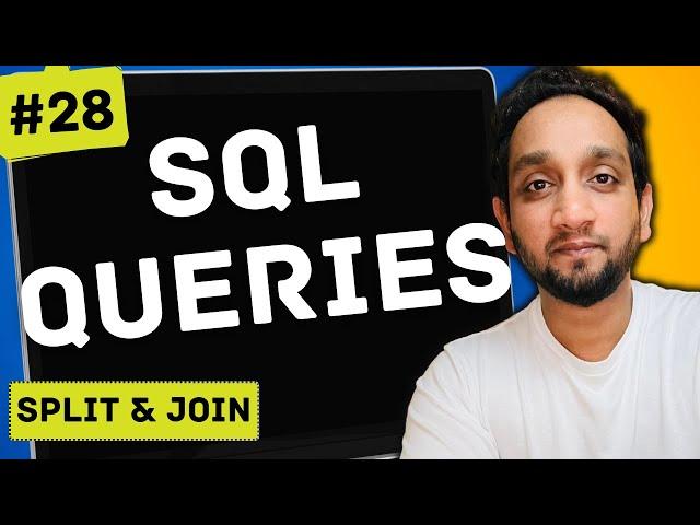 SPLIT & JOIN - SQL Interview Problem - 28 | #30DaySQLQueryChallenge