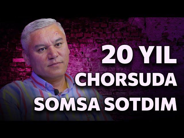 Muzaffarbek Mirzabekov - 20 yil Chorsuda somsa sotdim