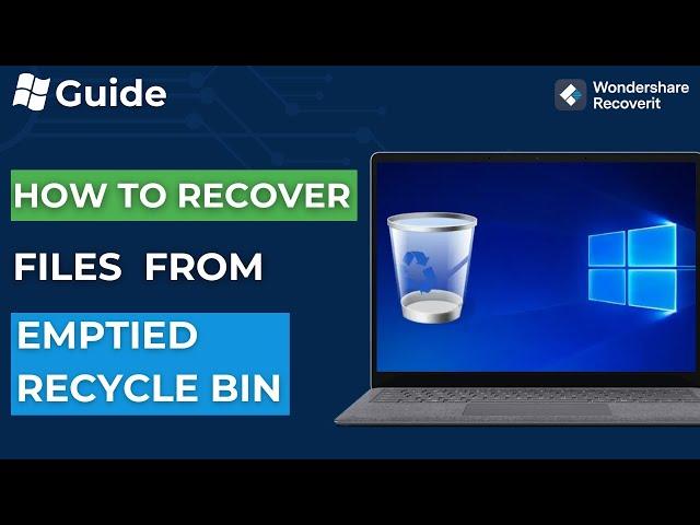Guide—How to Recover Files from Emptied Recycle Bin? (Windows)