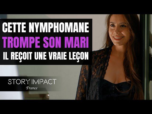 Elle trompe son mari car elle ne peut pas s'en passer, il va comprendre quelque chose