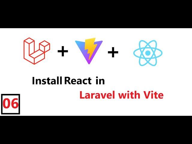 (06) Install React in Laravel with Vite | Vite with React and Laravel