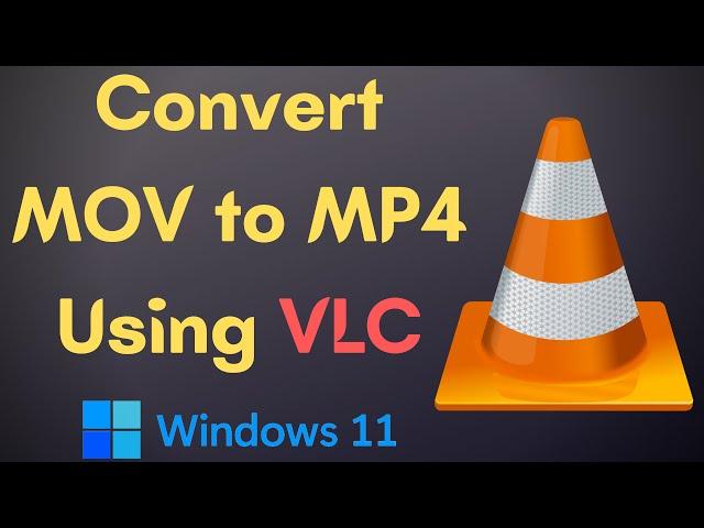 How to Convert MOV to MP4 Using VLC Media Player | Convert .mov To .mp4 Using VLC Media Player