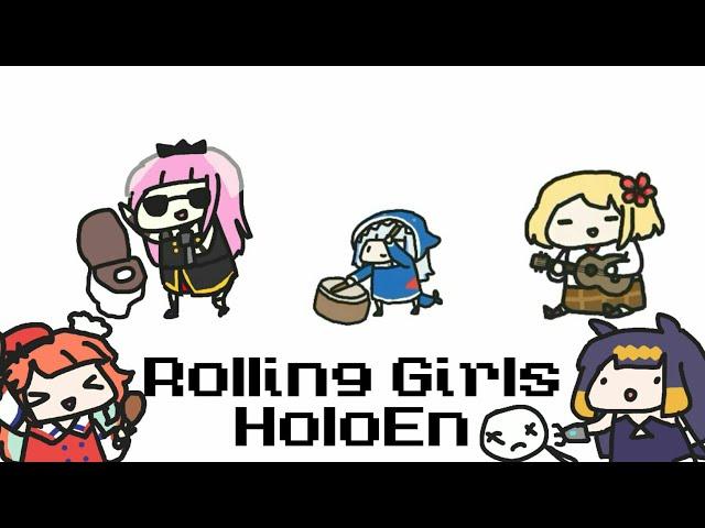 [HOLOLIVE] HoloEN Rolling Girls