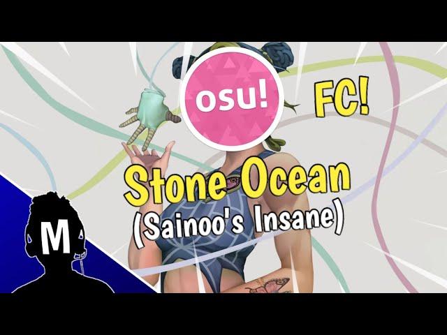 osu! | JoJo Part 6: Stone Ocean Opening - Stone Ocean (TV Size) [SAINOO'S INSANE] | Marasukie