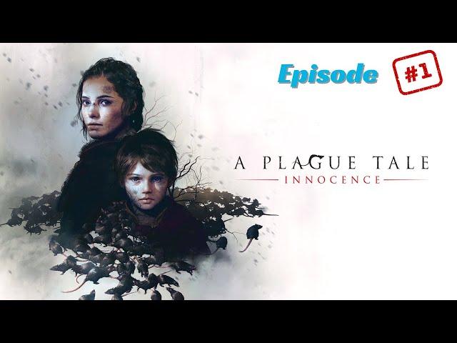 The Plague Tale: Innocence Walkthough : Episode 1 The Plague