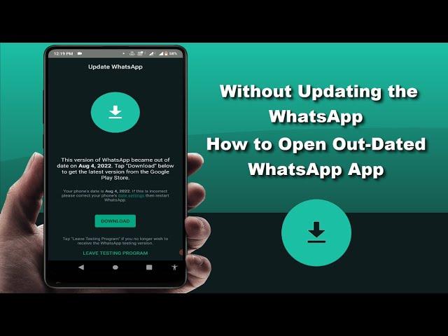 How to Use Outdated WhatsApp Without Updating on Android Device | 2022