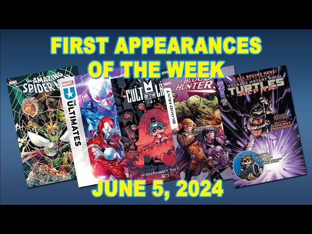 First Appearances of the Week: June 5, 2024