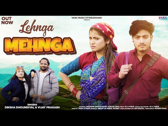 LEHNGA MEHNGA II New Kumauni-Garhwali Dj Song 2023 II Diksha II Natasha II Vijay II Mohit II VM-UK