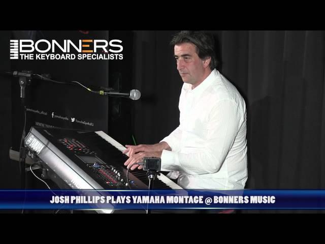 Yamaha Montage Live On stage With Josh Phillips   Must See!