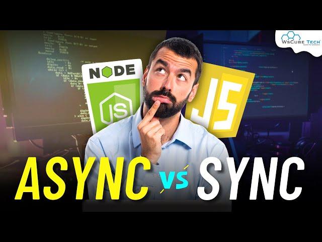 ASYNC vs SYNC - Difference | Synchronous and Asynchronous Programming in JavaScript - Explained