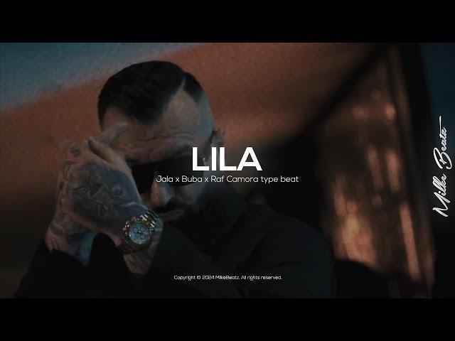 Jala Brat x Buba Corelli x Raf Camora Type Beat - "LILA" | Balkan Type Beat 2024