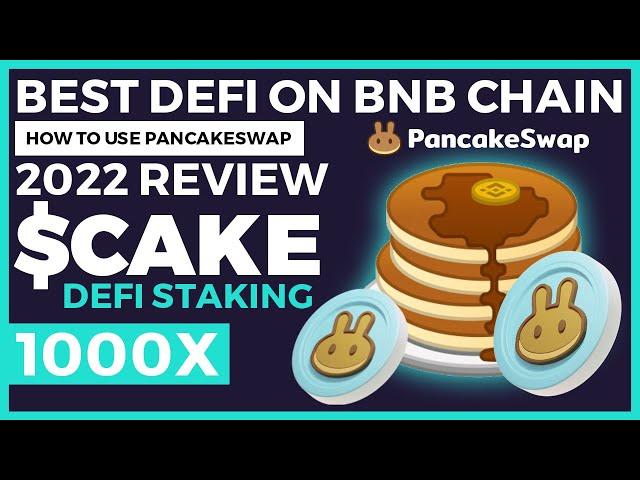 PANCAKESWAP 2022 REVIEW - Full Tutorial how to use PANCAKESWAP on Bnb chain $cake $bnb DEFI staking