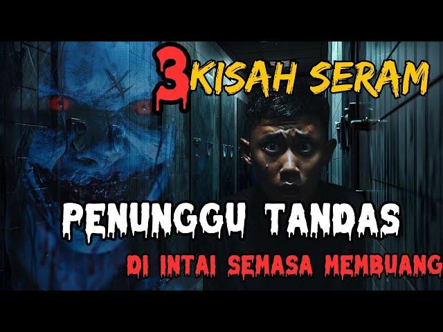 3 KISAH SERAM || PENUNGGU TANDAS || DI INTAI SEMASA MEMBUANG #kisahseramnetizen #top3