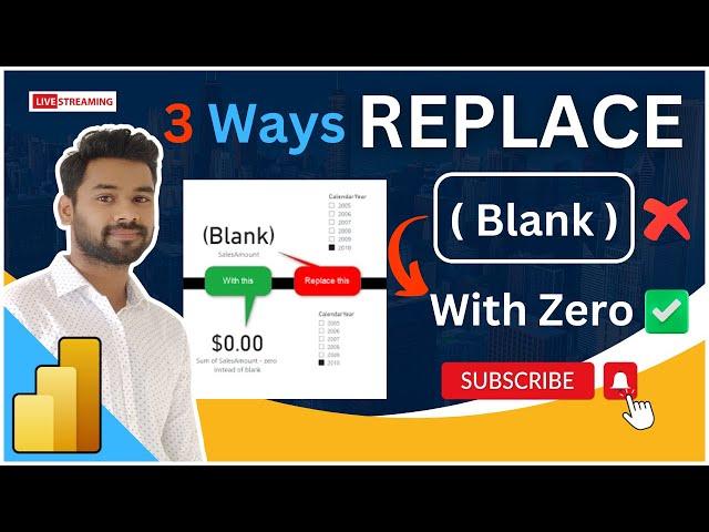 3 Ways To Replace Blank Values With Zero (0) - POWER BI