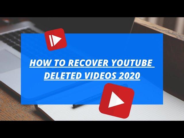 How To Recover Deleted YouTube Videos 2023 | Restore Deleted Videos 2023 | Restore Youtube Videos |